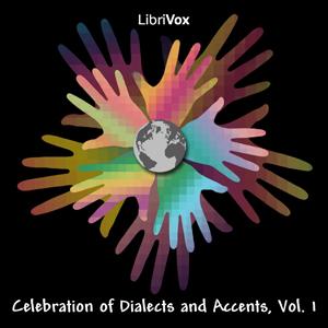 Celebration of Dialects and Accents, Vol 1 (The North Wind and the Sun) cover