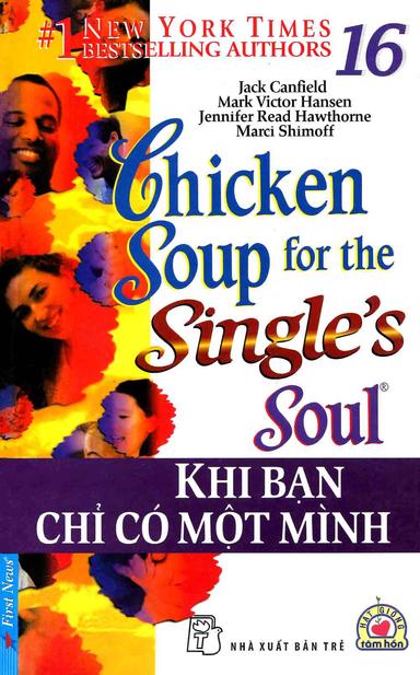Chicken Soup for the Soul 16 Khi bạn chỉ có một mình cover