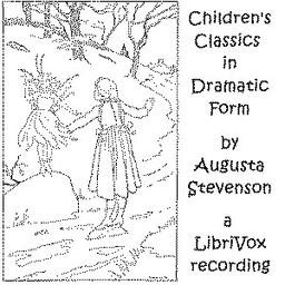 Children's Classics in Dramatic Form cover