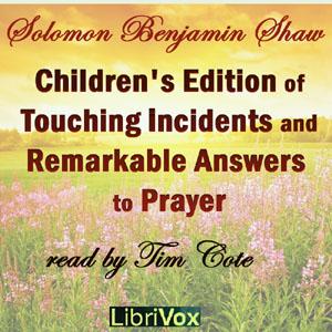 Children's Edition of Touching Incidents and Remarkable Answers to Prayer cover