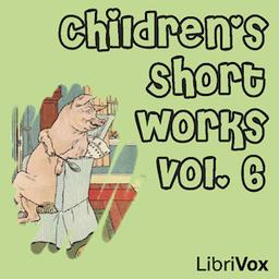 Children's Short Works, Vol. 006 cover