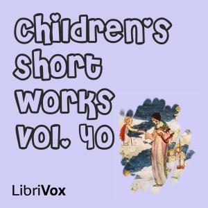 Children's Short Works, Vol. 040 cover