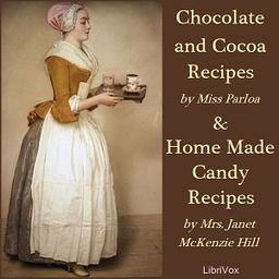 Chocolate and Cocoa Recipes and Home Made Candy Recipes cover