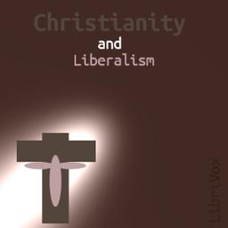 Christianity and Liberalism cover