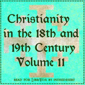 Christianity in the 18th and 19th Century, Volume 2 cover