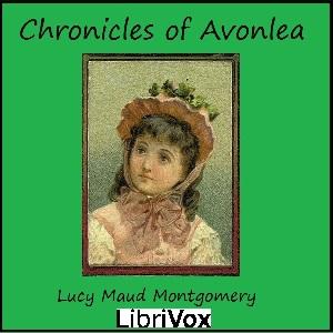 Chronicles of Avonlea (version 2 Dramatic Reading) cover