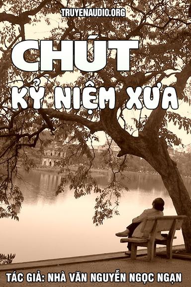 Chút Kỷ Niệm Xưa - Nguyễn Ngọc Ngạn cover