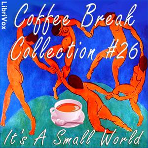 Coffee Break Collection 026 - It's a Small World cover