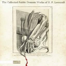 Collected Public Domain Works of H. P. Lovecraft cover