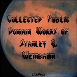 Collected Public Domain Works of Stanley G. Weinbaum cover