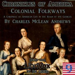 Chronicles of America Volume 09 - Colonial Folkways cover