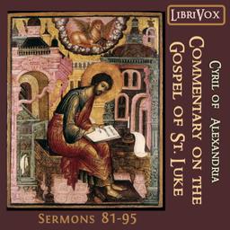 Commentary on the Gospel of Luke, Sermons 81-95 cover