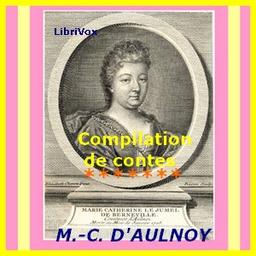 Compilation de Contes  by Madame d' Aulnoy cover