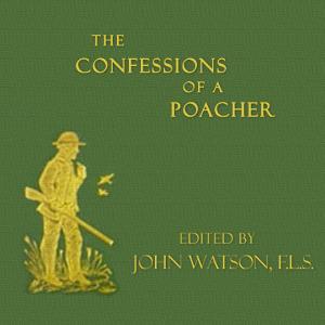 Confessions of a Poacher cover