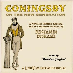 Coningsby, or The New Generation cover