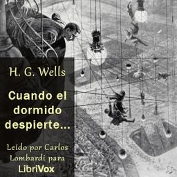 Cuando el dormido despierte...  by H. G. Wells cover