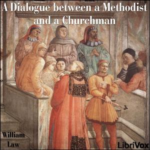 Dialogue Between a Methodist and a Churchman cover