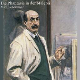 Phantasie in der Malerei  by Max Liebermann cover