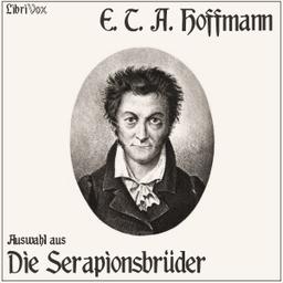 Auswahl aus Die Serapionsbrüder  by E. T. A. Hoffmann cover