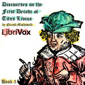 Discourses on the First Decade of Titus Livius, Book 3 cover