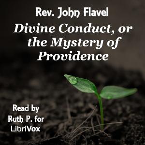 Divine Conduct, or the Mystery of Providence cover