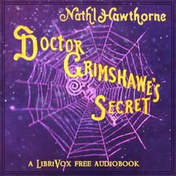Doctor Grimshawe’s Secret cover