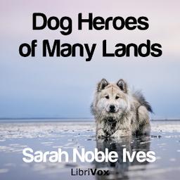 Dog Heroes of Many Lands cover
