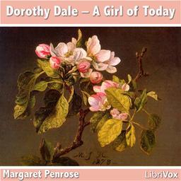 Dorothy Dale - A Girl of Today cover