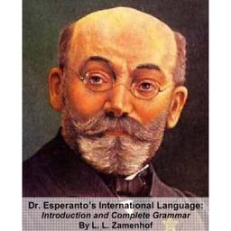 Dr. Esperanto’s International Language, Introduction and Complete Grammar  by L. L. Zamenhof cover