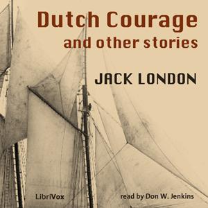 Dutch Courage and Other Stories cover