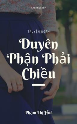 Duyên Phận Phải Chiều  by Phạm Thị Huê cover