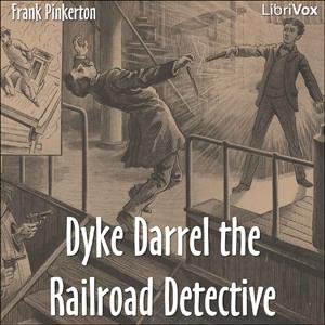 Dyke Darrel the Railroad Detective - Or, The Crime of the Midnight Express cover