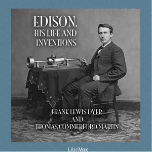 Edison, His Life and Inventions cover