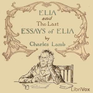 Elia; and The Last Essays of Elia cover