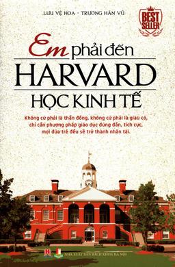 Em Phải Đến Harvard Học Kinh Tế Tập 1 cover