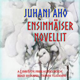 Ensimmäiset novellit  by Juhani Aho cover