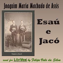 Esaú e Jacó  by Joaquim Maria Machado de Assis cover