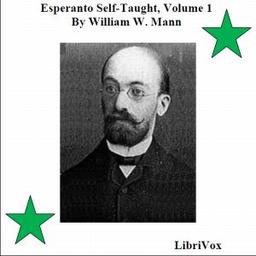 Esperanto Self-Taught with Phonetic Pronunciation, Volume 1  by William W. Mann cover