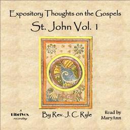 Expository Thoughts on the Gospels - St. John Vol. 1 cover