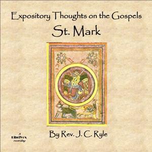 Expository Thoughts on the Gospels - St. Mark cover
