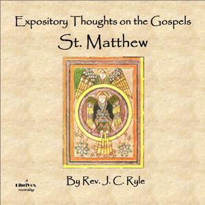 Expository Thoughts on the Gospels - St. Matthew cover