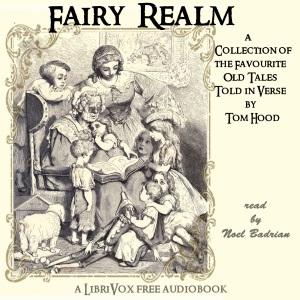 Fairy Realm: A Collection Of The Favourite Old Tales Told in Verse cover