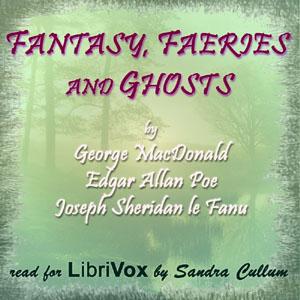 Fantasy, Faeries and Ghosts cover