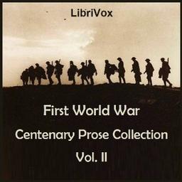 First World War Centenary Prose Collection Vol. II  by  Various cover