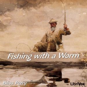 Fishing with a Worm cover