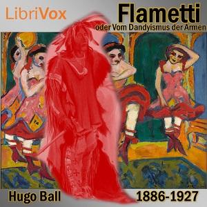 Flametti, oder Vom Dandyismus der Armen cover