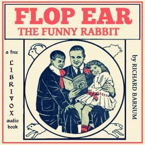 Flop Ear, the Funny Rabbit cover