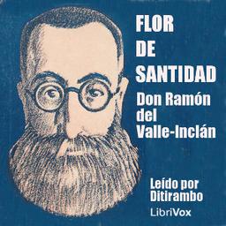 Flor de Santidad. Historia milenaria cover