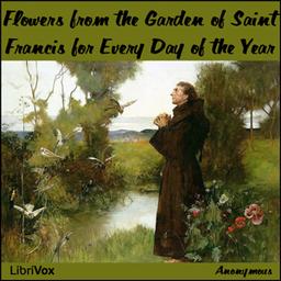 Flowers from the Garden of Saint Francis for Every Day of the Year cover