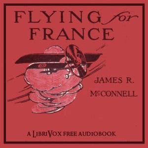 Flying for France - With the American Escadrille at Verdun cover